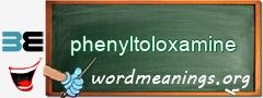 WordMeaning blackboard for phenyltoloxamine